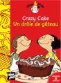 Filou & Pixie ; Crazy Cake ; Un Drôle De Gateau - Preview