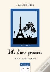 Fils D'Une Personne : De Zéro À Dix-Sept Ans