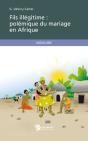 Fils Illégitime : Polémique Du Mariage En Afrique - Preview