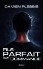 Fils Parfait Sur Commande - Preview