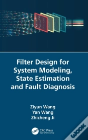 Capa do artigo Filter Design For System Modeling, State Estimation And Fault Diagnosis