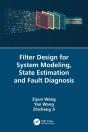 Filter Design For System Modeling, State Estimation And Fault Diagnosis - Preview
