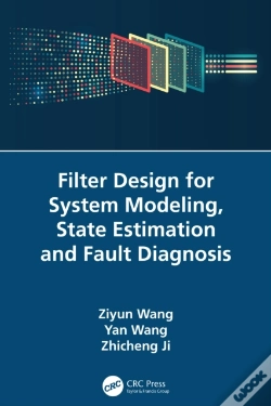 Capa do artigo Filter Design For System Modeling, State Estimation And Fault Diagnosis