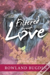 Filtered Through Love