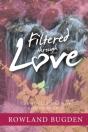 Filtered Through Love - Preview