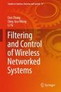 Filtering And Control Of Wireless Networked Systems - Preview