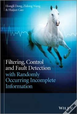 Capa do artigo Filtering, Control And Fault Detection With Randomly Occurring Incomplete Information