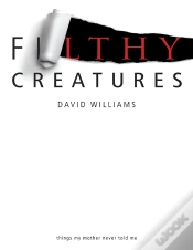 Capa do artigo Filthy Creatures: Things My Mother Never Told Me