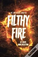 Filthy Fire