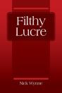 Filthy Lucre - Preview