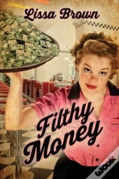 Filthy Money