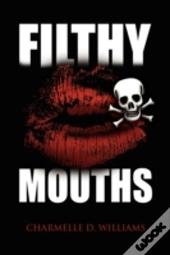 Filthy Mouths