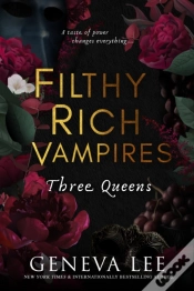 Capa do artigo Filthy Rich Vampires: Three Queens