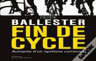 Fin De Cycle ; Autopsie D'Un Système Corrompu