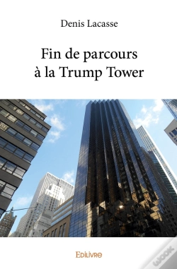 Capa do artigo Fin De Parcours À La Trump Tower