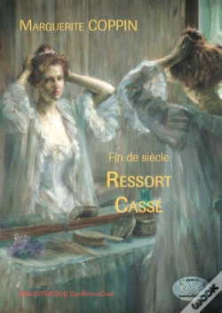 Capa do artigo Fin De Siècle ; Ressort Cassé