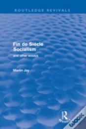 Capa do artigo Fin De Siecle Socialism And Other Essays (Routledge Revivals)