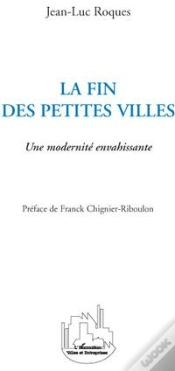 Capa do artigo Fin Des Petites Villes ; Une Modernité Envahissante