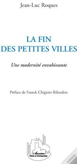 Capa do artigo Fin Des Petites Villes ; Une Modernité Envahissante