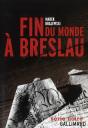 Fin Du Monde A Breslau - Preview