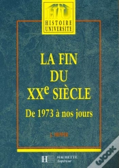 Capa do artigo Fin Du Xx Siecle ; De 1973 A Nos Jours