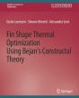 Fin-Shape Thermal Optimization Using Bejan'S Constuctal Theory - Preview