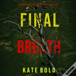 Capa do artigo Final Breath (A Maggie Flight Suspense Thriller—Book Five)