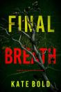 Final Breath (A Maggie Flight Suspense Thriller—Book Five) - Preview