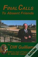 Final Calls To Absent Friends