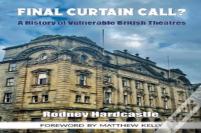 Final Curtain Call?