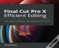 Final Cut Pro Efficient Editing