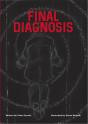 Final Diagnosis - Preview