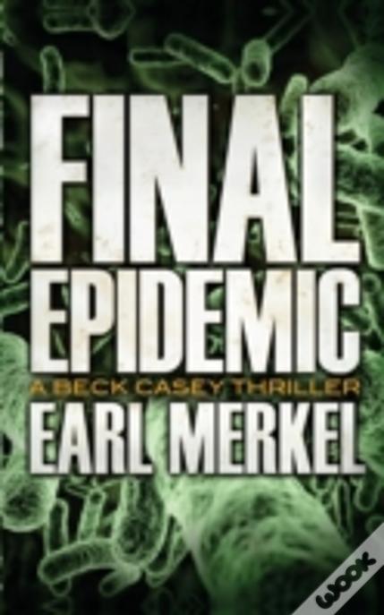 Final Epidemic