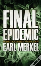 Final Epidemic
