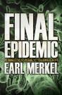 Final Epidemic - Preview