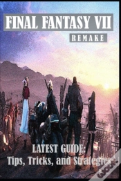 Capa do artigo Final Fantasy Vii Remake Latest Guide