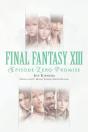 Final Fantasy Xiii: Episode Zero: Promise - Preview