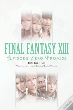Capa do artigo Final Fantasy Xiii: Episode Zero: Promise
