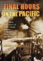 Final Hours In The Pacific - Preview