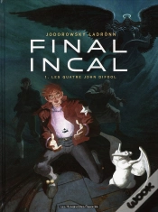 Capa do artigo Final Incal Tome 1 : Les Quatre John Difool