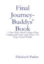 Final Journey- Buddys' Book:  A True Sto - Preview
