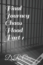 Final Journey Chaos Flood Part 1