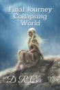 Final Journey Collapsing World - Preview
