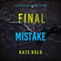Final Mistake (A Maggie Flight Suspense Thriller—Book Three) - Preview