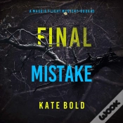 Capa do artigo Final Mistake (A Maggie Flight Suspense Thriller—Book Three)