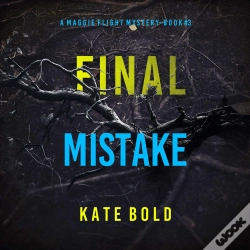 Capa do artigo Final Mistake (A Maggie Flight Suspense Thriller—Book Three)