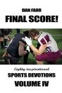 Final Score! Sports Devotions Volume Iv - Preview