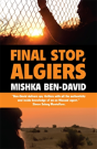 Final Stop, Algiers - Preview