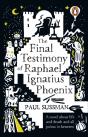 Final Testimony Of Raphael Ignatius Phoenix - Preview