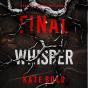 Final Whisper (A Maggie Flight Suspense Thriller—Book Six) - Preview